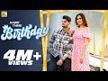 Birthday (Official HD Video) Kadir Thind ft Sara Khippal | Farmaan | Trend |Latest Punjabi Song 2022