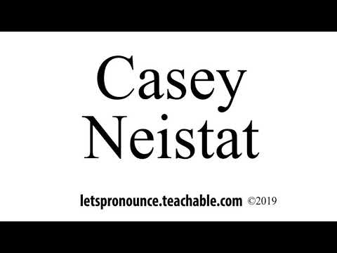 How to Pronounce Casey Neistat