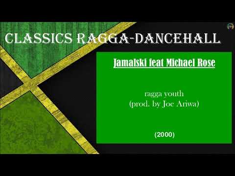 Jamalski feat Michael Rose - ragga youth (2000)
