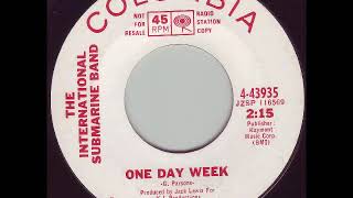 International Submarine Band - One Day Week