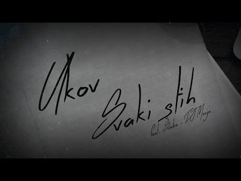 Ukov - Svaki stih (feat. Švaba & DJ Munja)