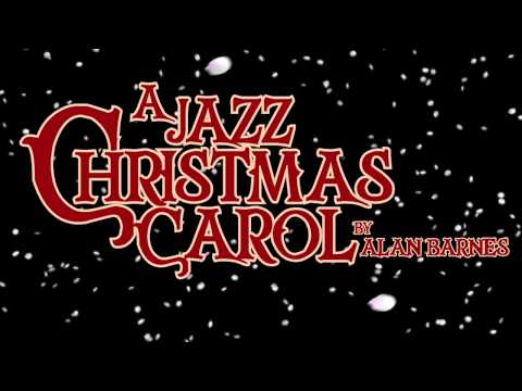 Alan Barnes A Jazz Christmas Carol with the Nottingham Jazz Orchestra