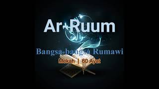 Download lagu Surah Ar-Ruum S030 (Terjemahan Audio Bahasa Melayu) mp3