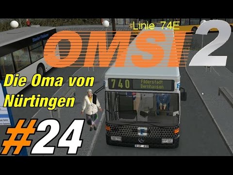 Die Oma von Nürtingen ★ OMSI 2 #24 ★ Let's play Omsi 2 Der Omnibussimulator 2