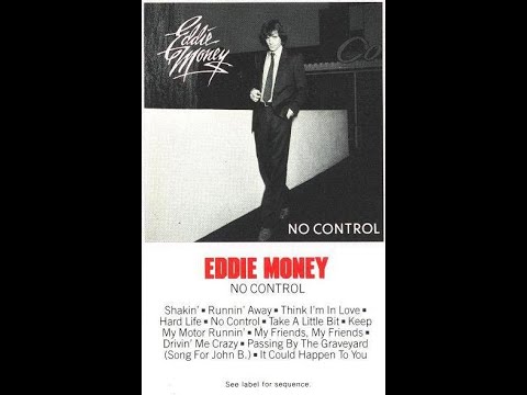 HQ EDDIE MONEY   NO CONTROL BEST VERSION Enhanced High Fidelity Audio Mix & LYRICS