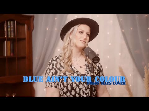 Blue Ain't Your Color - Peggy Mays Cover