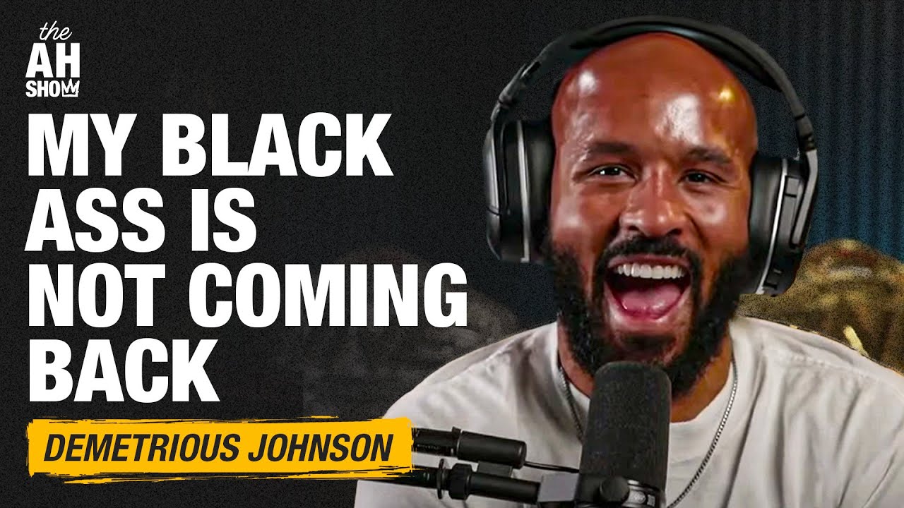 Demetrious Johnson: 'My Black ass is not coming back' | The Ariel Helwani Show