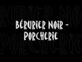 Berurier Noir - Porcherie - Lyrics - Paroles 