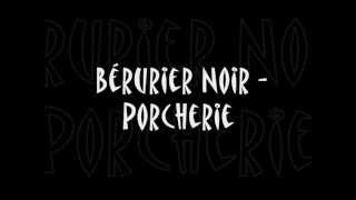 Berurier Noir - Porcherie - Lyrics - Paroles