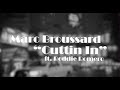 Cuttin' In - Marc Broussard (Lyric Video)