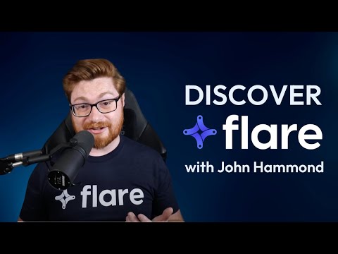 Discover Flare with John Hammond, Ethical Hacker