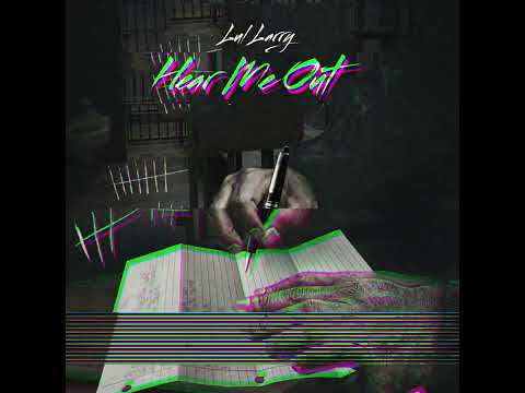 Playa Larry - Hear Me Out (Audio)