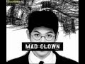[AUDIO+DL] Mad Clown (매드 클라운) - 견딜만해 (Without ...