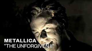 Metallica - The Unforgiven II (Video)