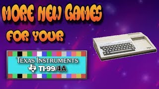 More new games for your TI 994a