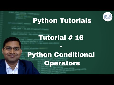 Python Beginner Tutorial 16 Python Conditional Operators or Python Conditionals