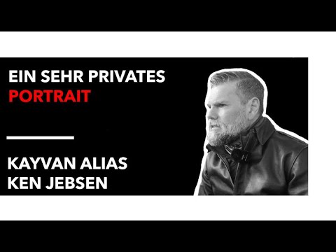 Kayvan alias Ken Jebsen - A very personal portrait