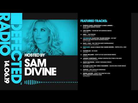 Defected Radio Show presented by Sam Divine - 14.06.19