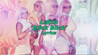 Blick Blick - Latto Unreleased Coi Leray Demo Lyrics