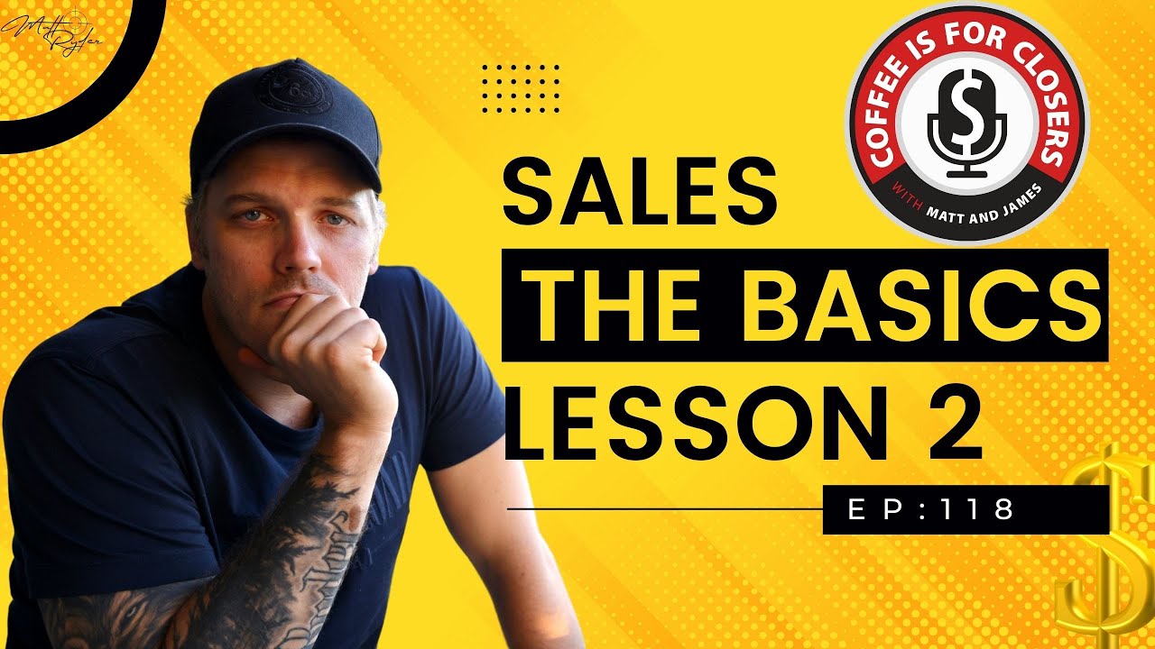 Sales 102 - CIFC Episode 118