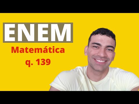 Questão 139 - Enem 2020 (caderno amarelo) | Matemática em 3 minutos