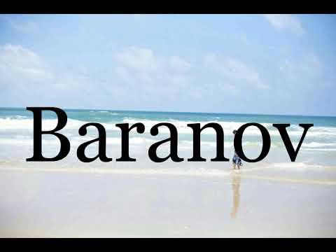 How To Pronounce Baranov🌈🌈🌈🌈🌈🌈Pronunciation Of Baranov