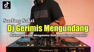 Download lagu DJ GERIMIS MENGUNDANG - BUKAN SEKEJAP DENGANMU REMIX TIKTOK FULL BASS mp3