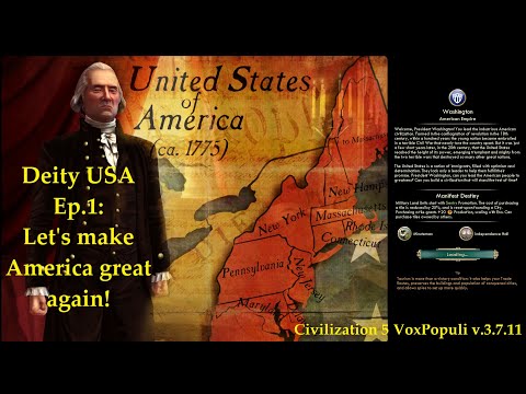 Civ 5 Vox Populi: Deity USA - Ep.1: Let's make America great again!