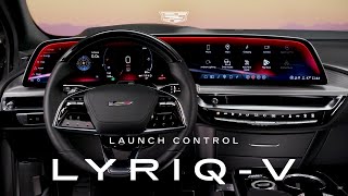  LYRIQ-V | Launch Control | Cadillac