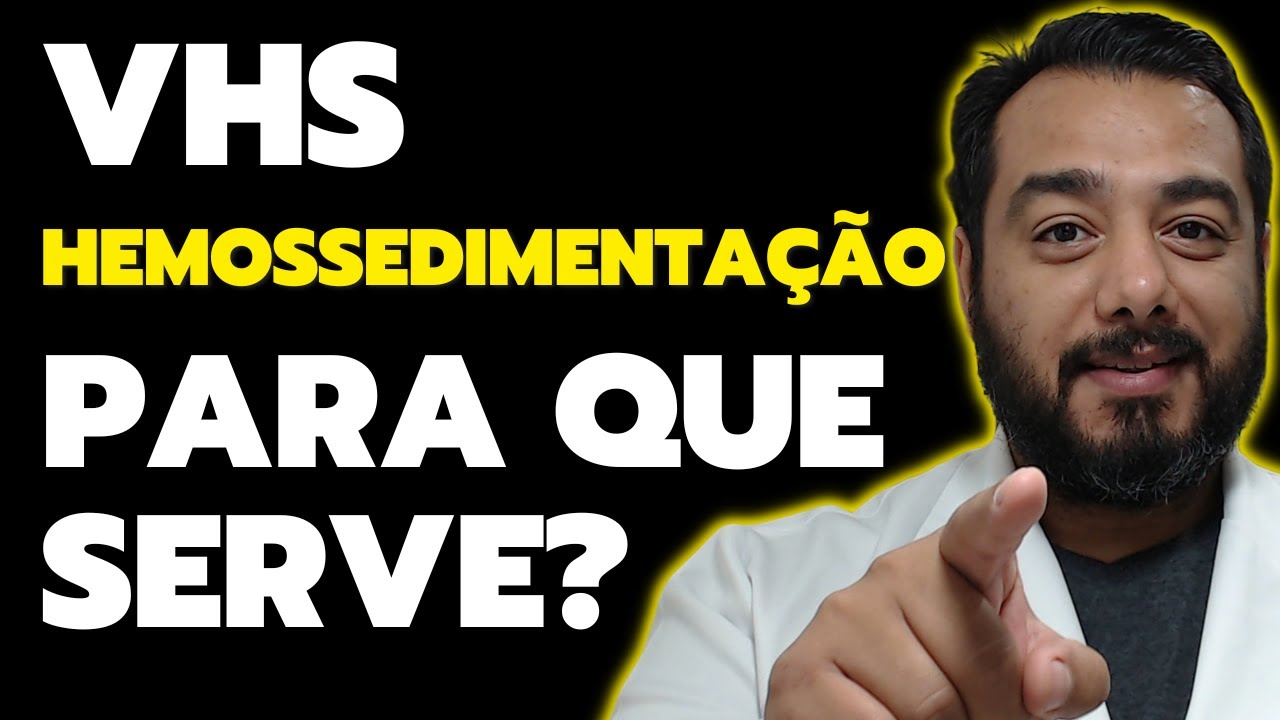 Exame de VHS (Velocidade de Hemossedimentação): o que é, para que serve? | Prof. Dr. Victor Proença