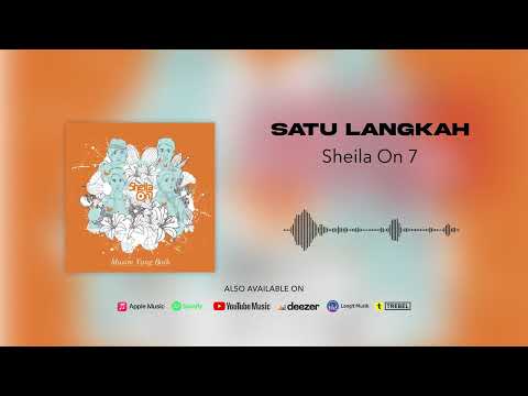 Satu Langkah - Sheila on 7