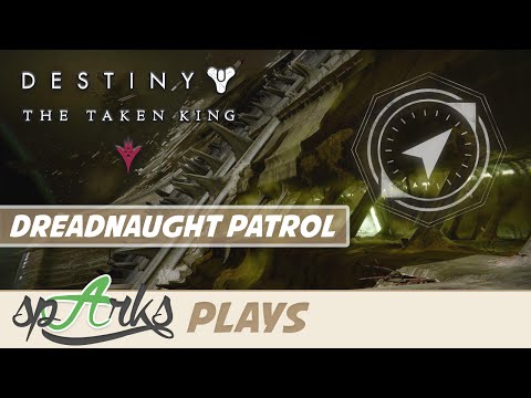 Destiny The Taken King Co-op Quest Gameplay - "Dreadnaught Patrol" (XB1, PS4)