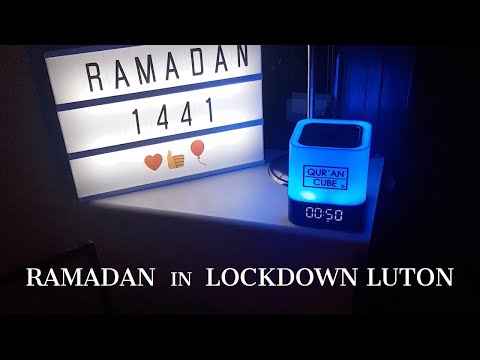 Ramadan in Lockdown Luton
