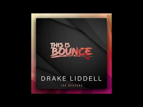 Drake Liddell - 100 Reasons