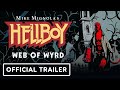 Hellboy: Web of Wyrd - Official Launch Trailer