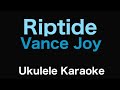 Riptide - Vance Joy | Ukulele Karaoke