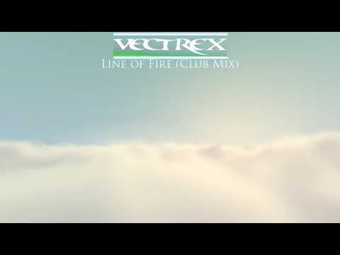 [Trance] Vectrex - Line of Fire (Club Mix)