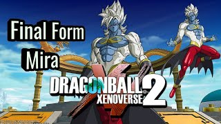 How to make Mira Final Form Dragonball Xenoverse 2