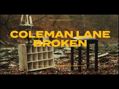 Coleman Lane - broken ( Official Music Video )