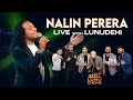 NALIN PERERA Live With LUNUDEHI Dushan Jayathilake Nalin Samath