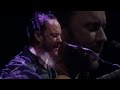 Little Thing - (Dave Matthews & Tim Reynolds) - 1/17/15 - Oakland - [Multicam/HQ-Audio]