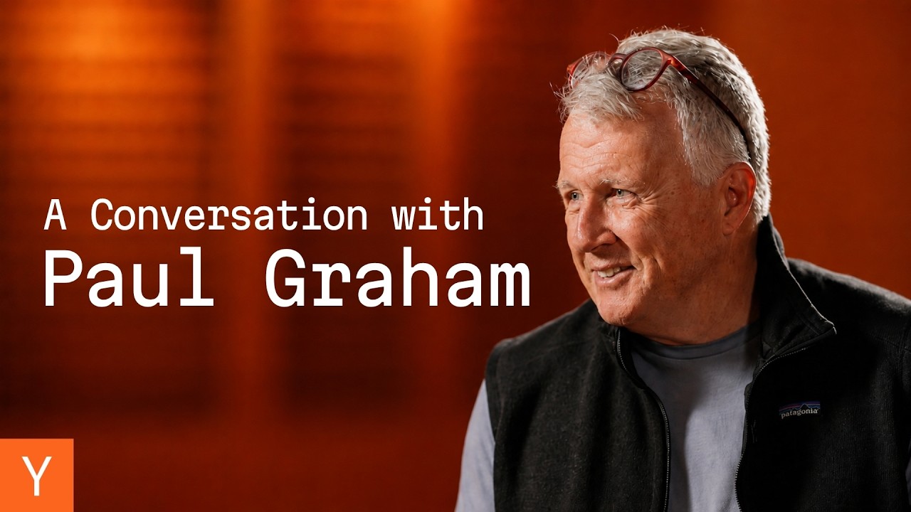 Paul Graham On Startups, Ambition, and Great Founders