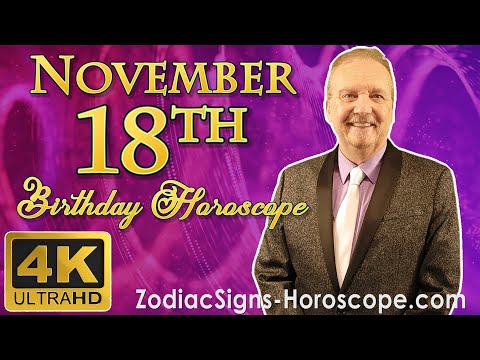 November 18 Zodiac Horoscope and Birthday Personality | November 18th Birthday Personality Analysis