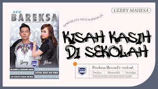 Download lagu Kisah Kasih Di Sekolah - Gerry Mahesa mp3