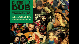 COMANDO DEL DUB PRESENTA GUERRILLA DUB VOL 3 AL ANDALUS [OFFICIAL MIXTAPE, 2015]