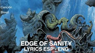 Edge of Sanity - Bleed sub Español/English