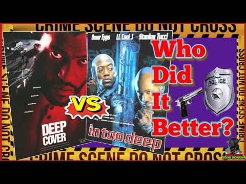 Who did better Deep Cover or In Too Deep? Check It Out Hood Reviews