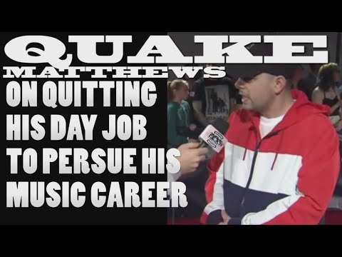 Quake Matthews On Quitting His Job To Pursue His Music Career
