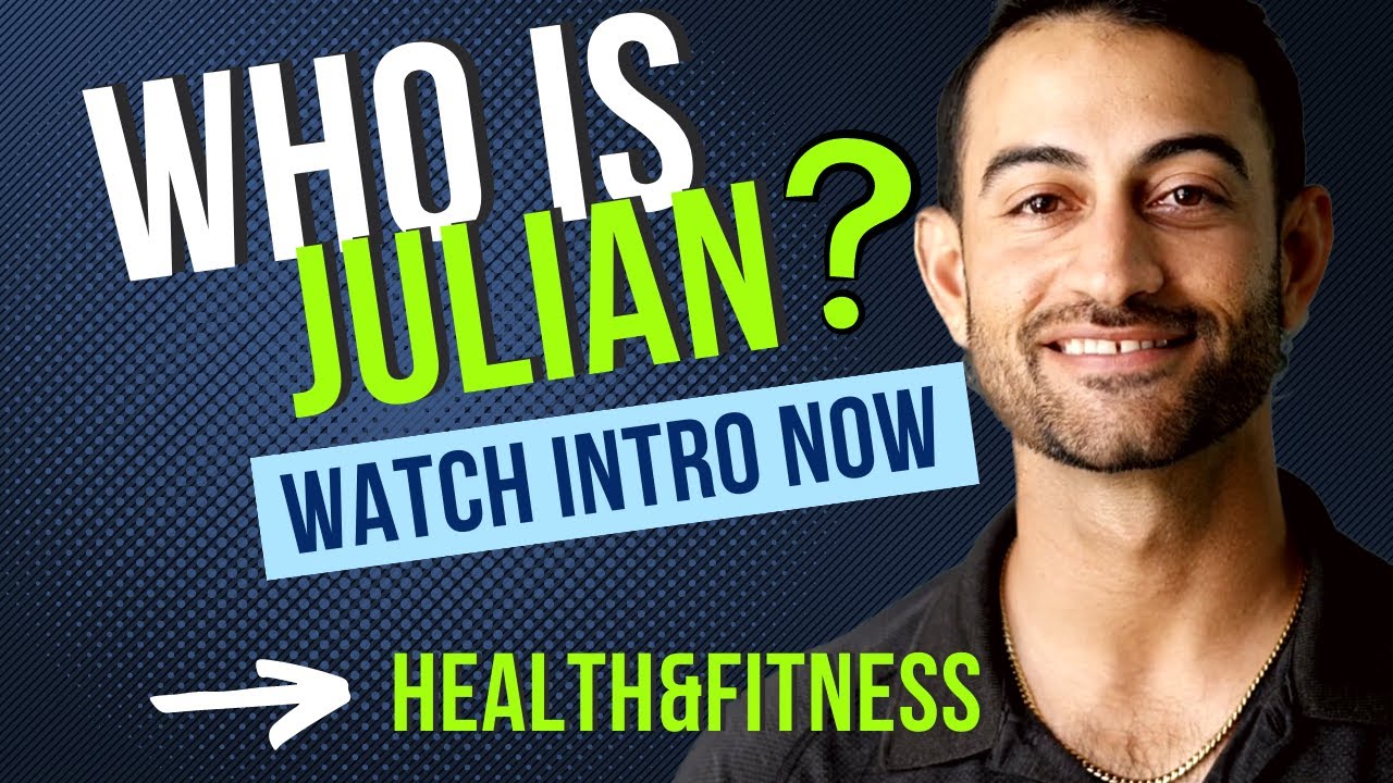 Improving your Health, Fitness and Functions!!! INTRO to Julian
