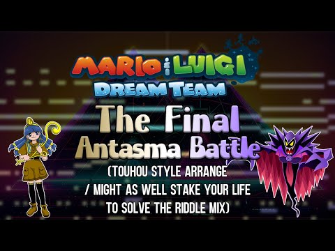 Mario & Luigi: Dream Team - The Final Antasma Battle (Touhou Style Arrange)